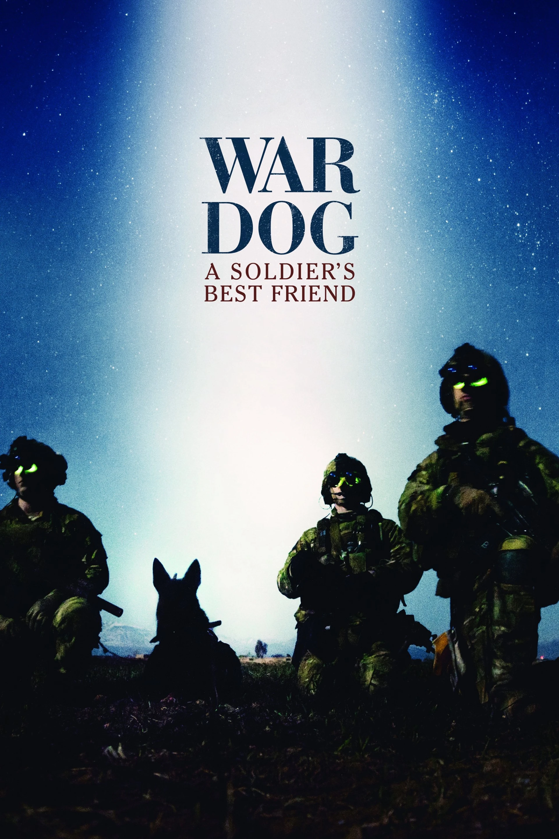 Chiến Khuyển: Bạn Tốt Nhất Của Người Lính War Dog: A Soldier's Best Friend
