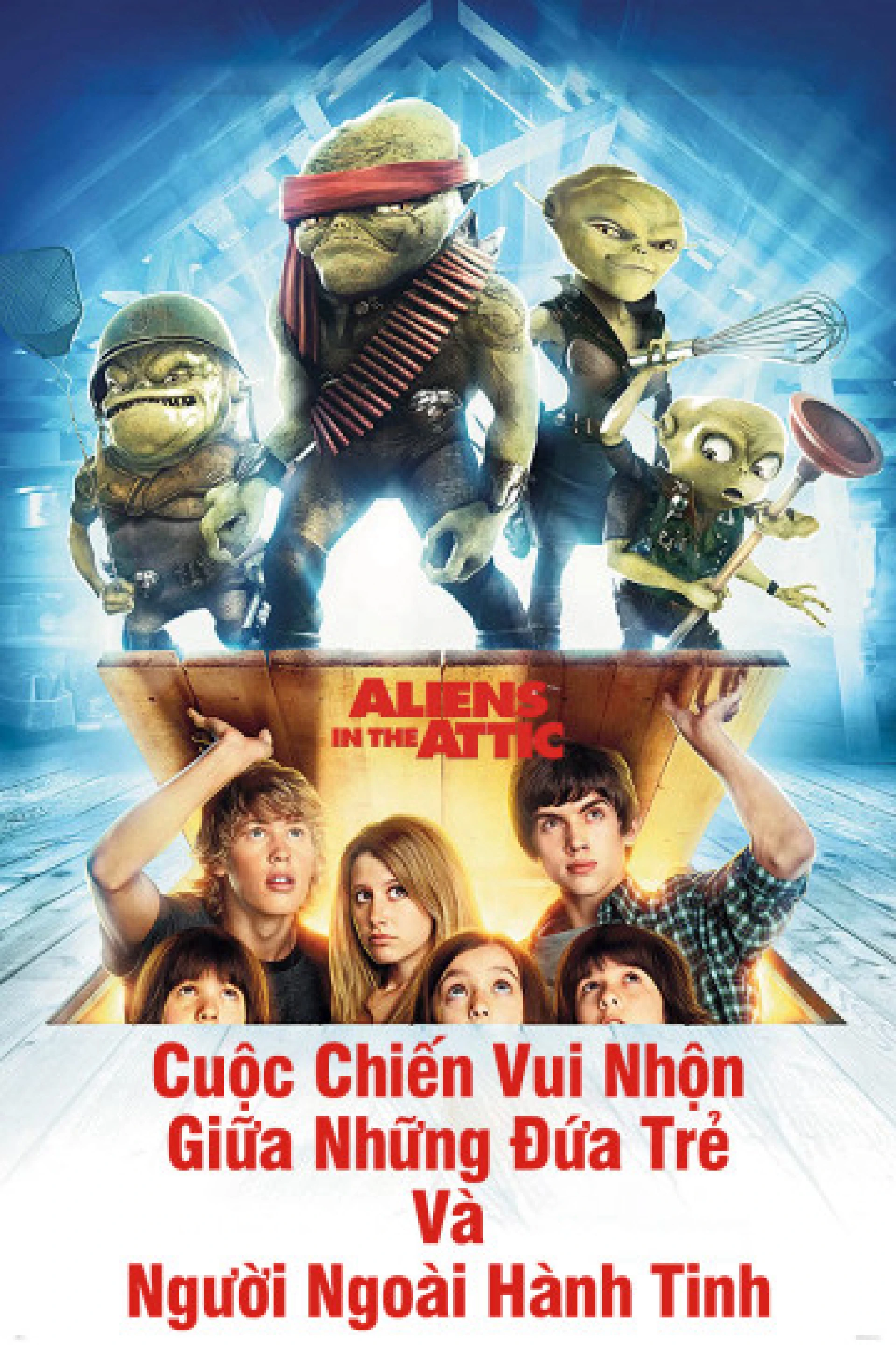 Cuộc Chiến Vui Nhộn Giữa Những Đứa Trẻ Và Người Ngoài Hành Tinh Aliens In The Attic