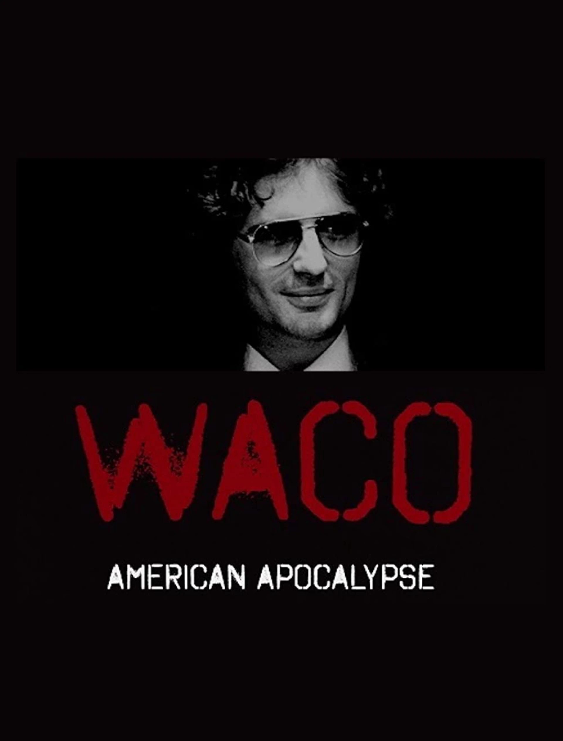 Cuộc vây hãm Waco Waco: American Apocalypse