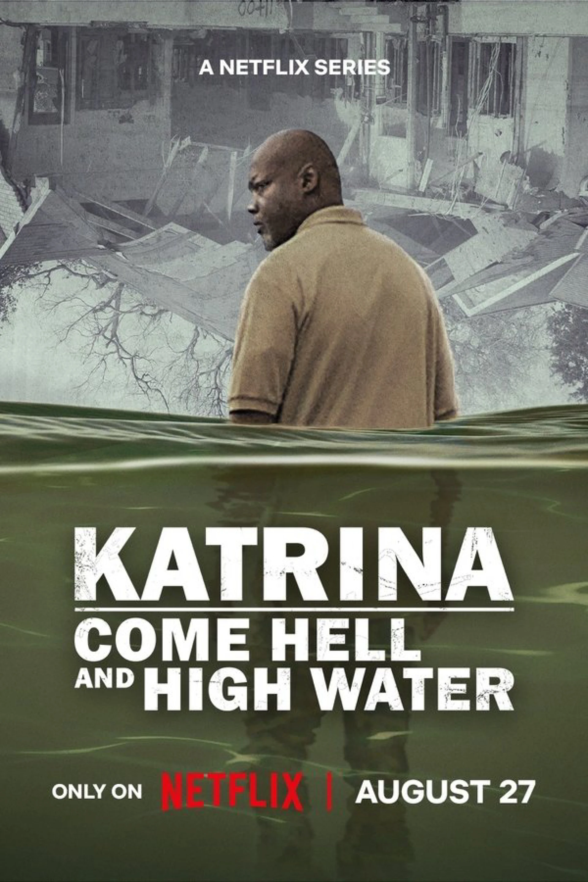Katrina: Vượt Qua Bão Tố Katrina: Come Hell and High Water