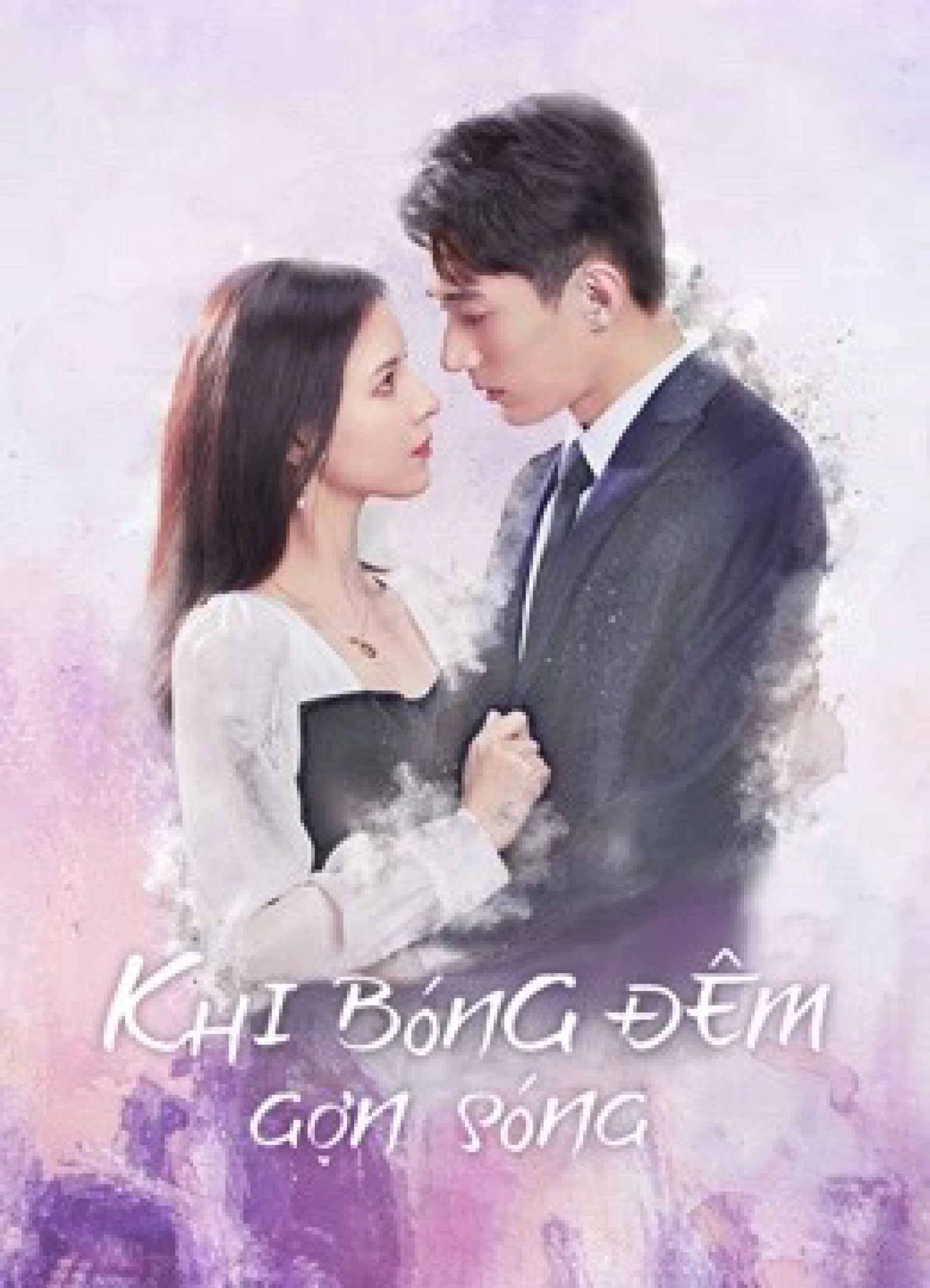 Khi Bóng Đêm Gợn Sóng Love At Night