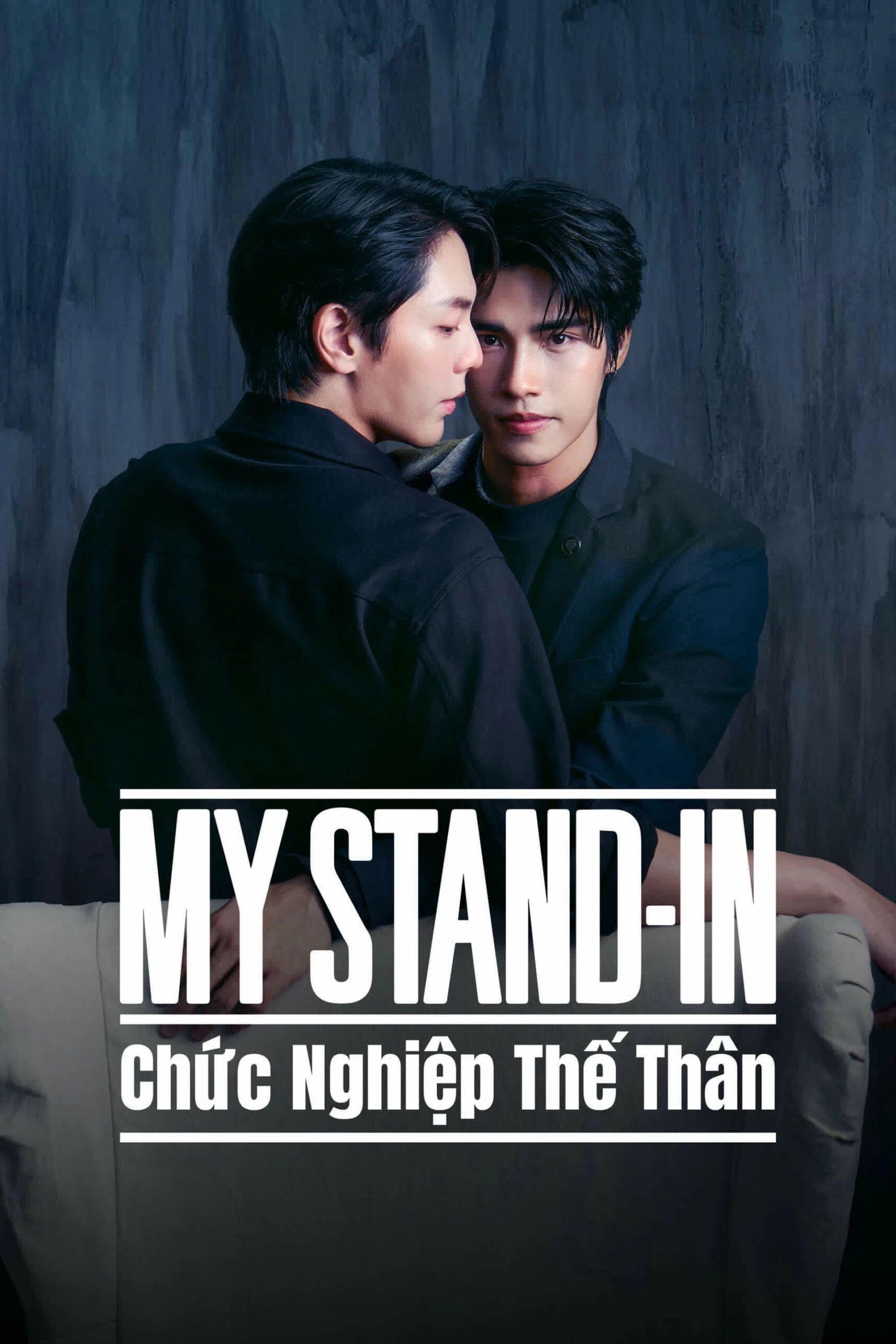 MY STAND-IN: Chức Nghiệp Thế Thân My Stand-In