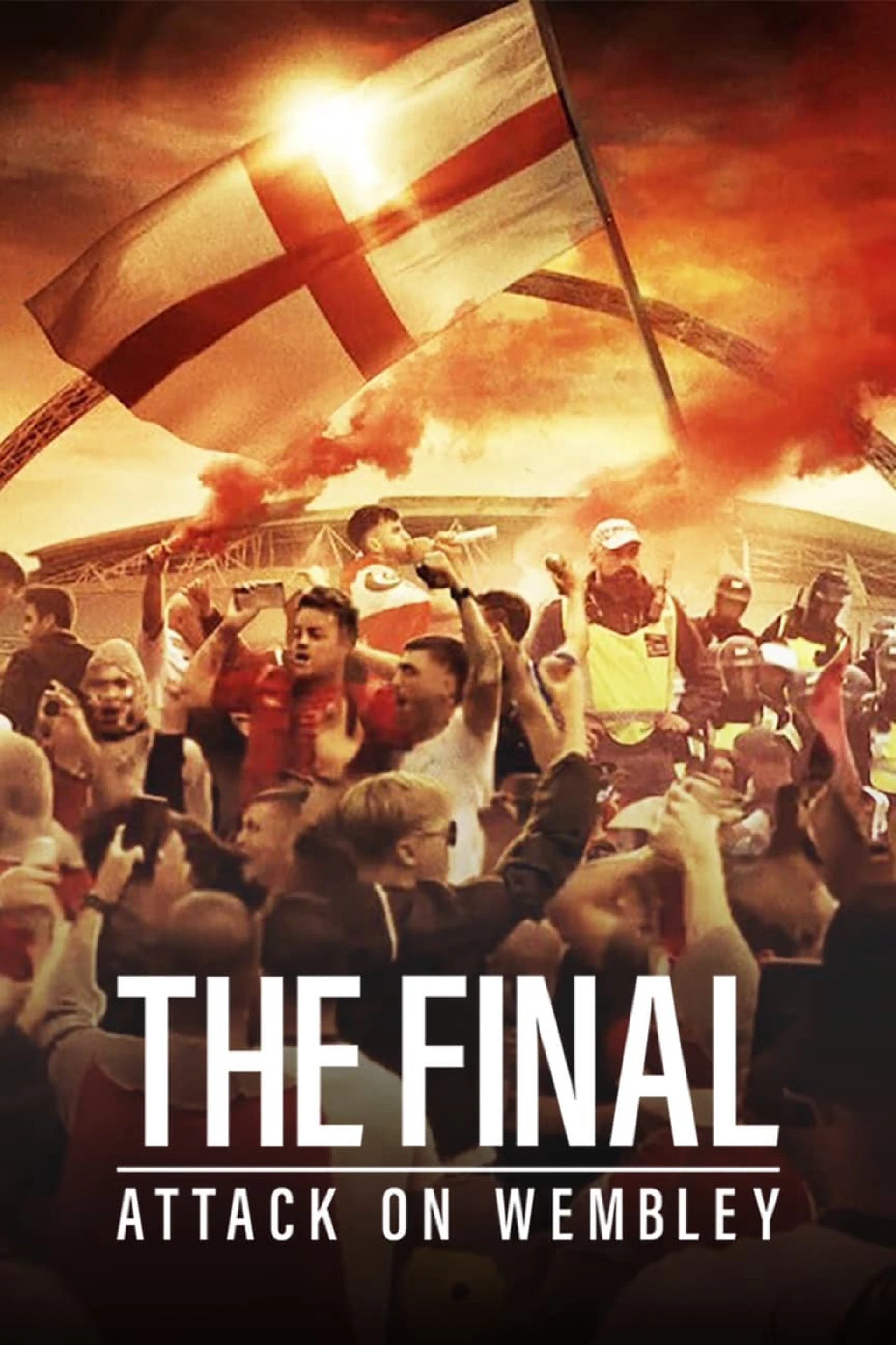 The Final: Attack on Wembley The Final: Attack on Wembley