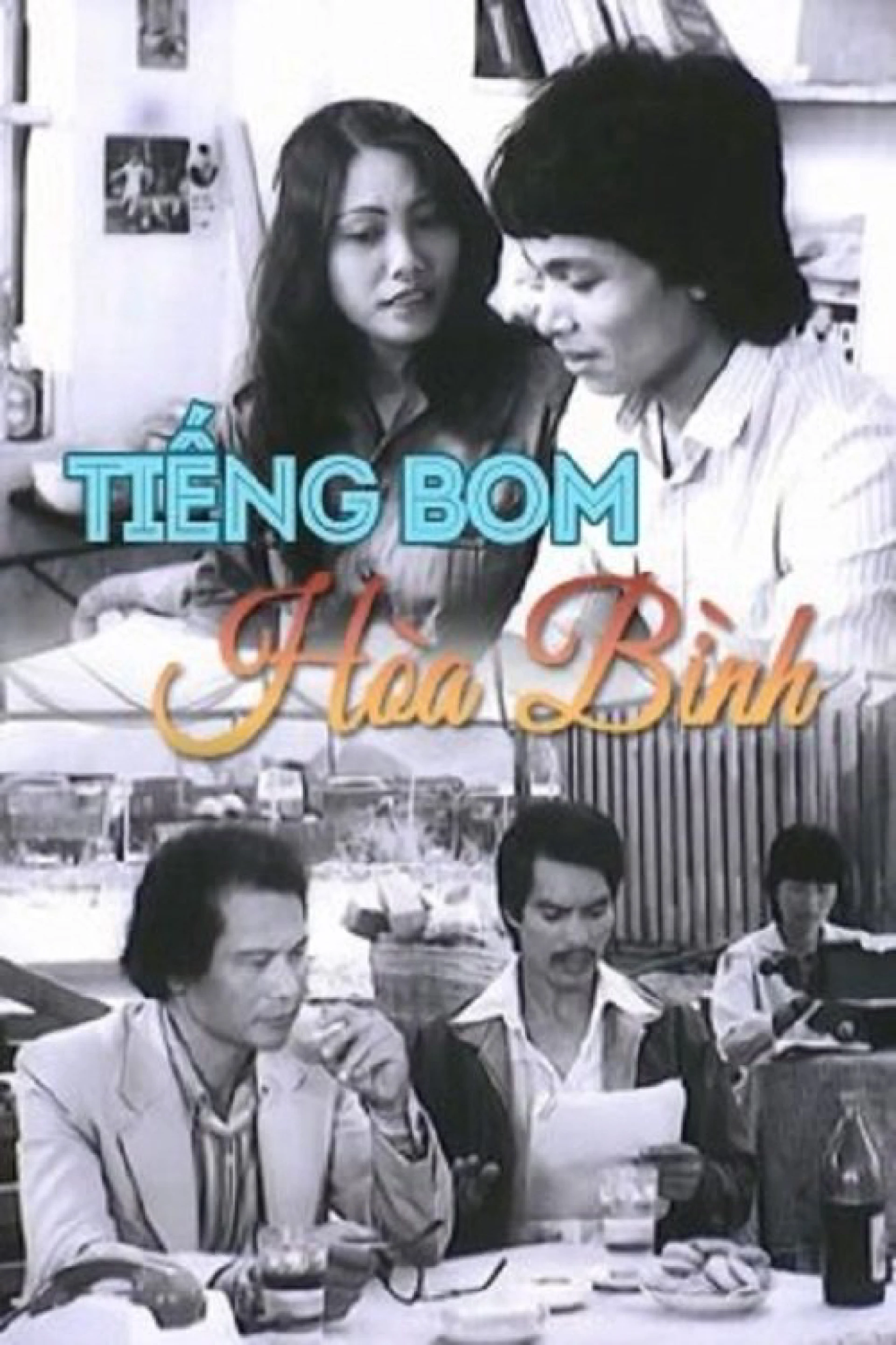 Tiếng Bom Hòa Bình Tiếng Bom Hòa Bình