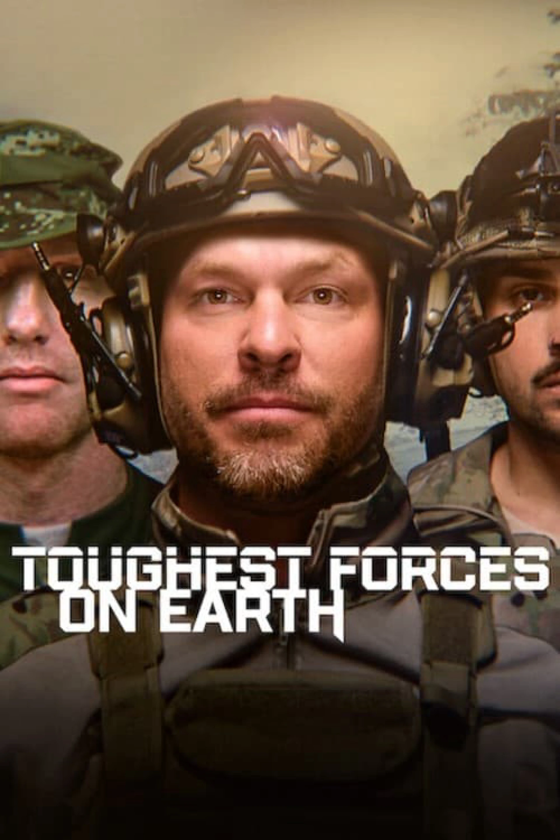 Toughest Forces on Earth Toughest Forces on Earth