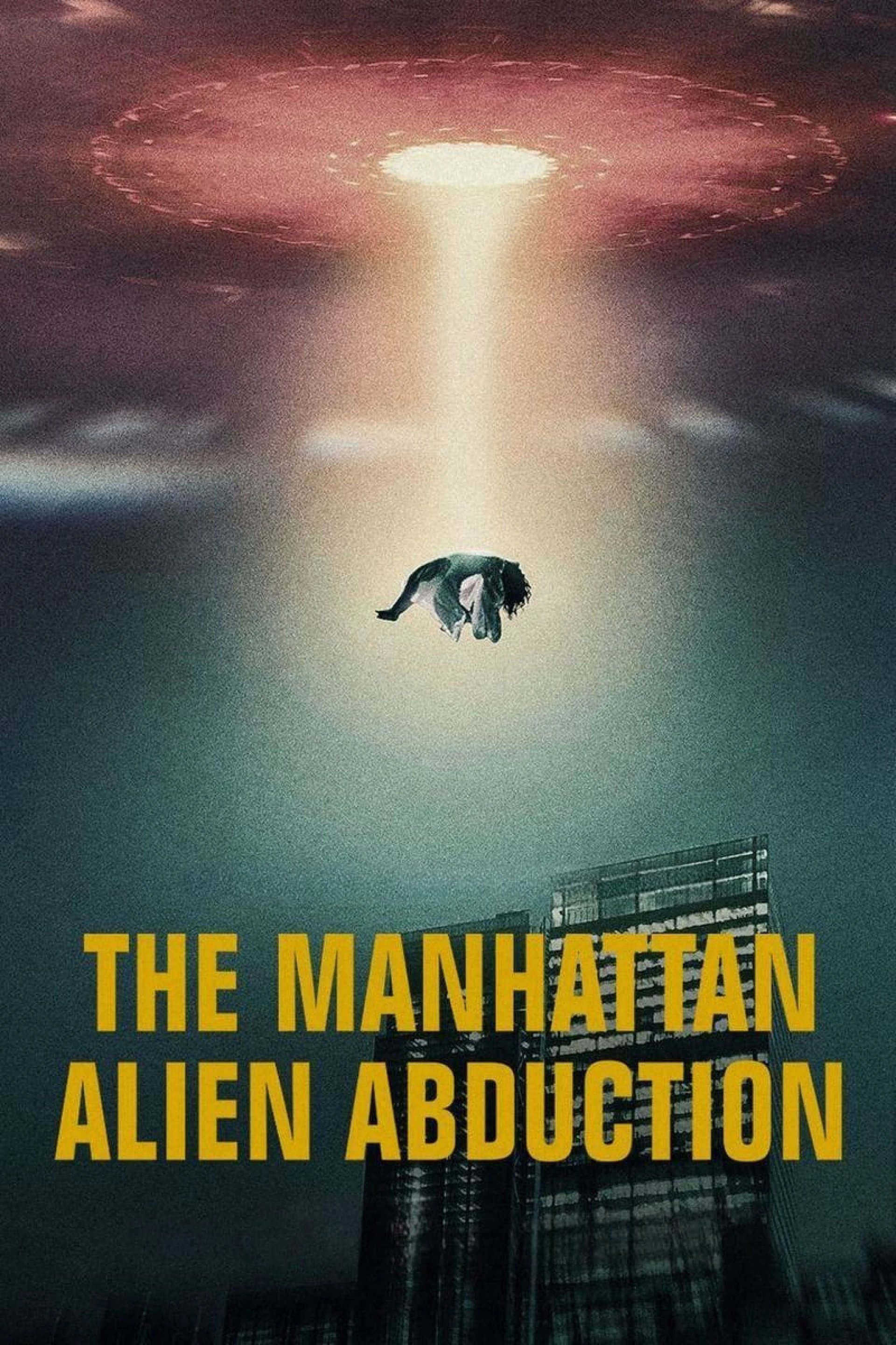 Vụ bắt cóc của người ngoài hành tinh ở Manhattan The Manhattan Alien Abduction