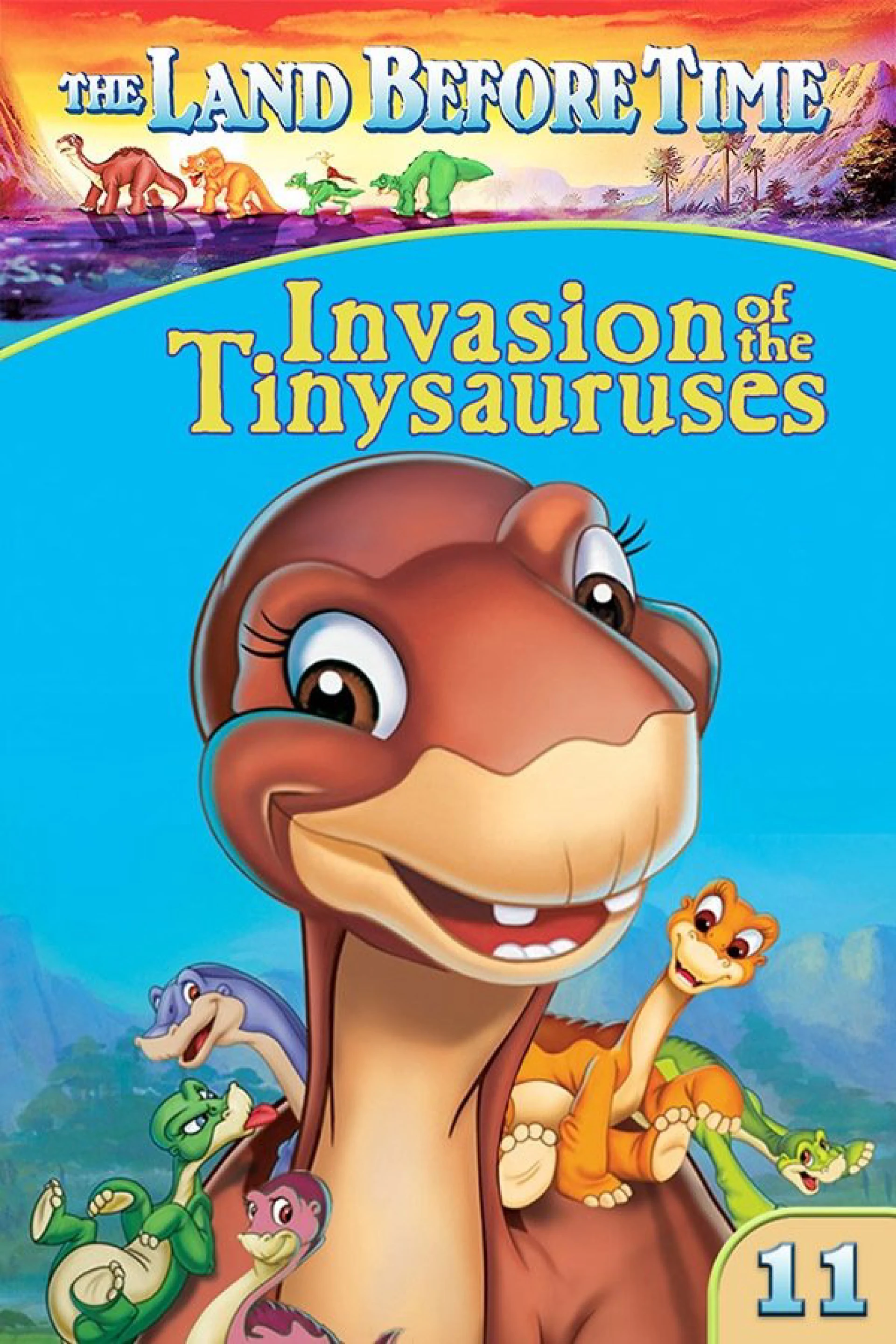 Vùng Đất Thời Tiền Sử 11: Cuộc Xâm Lăng Của Khủng Long Nhí The Land Before Time XI: Invasion of the Tinysauruses